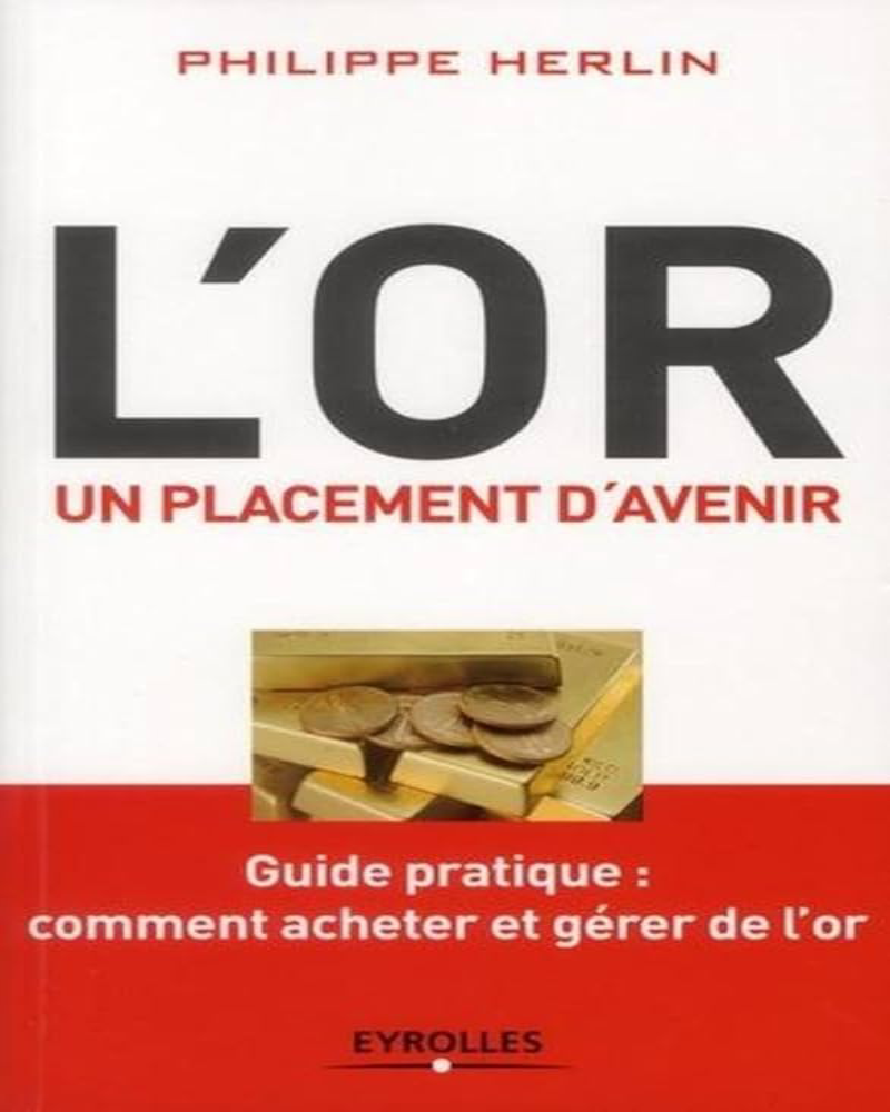 L'or : Un placement d'avenir